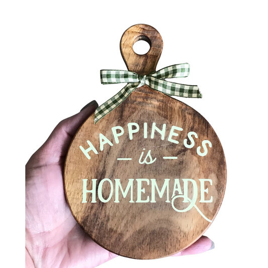 Happiness is Homemade Mini Sign