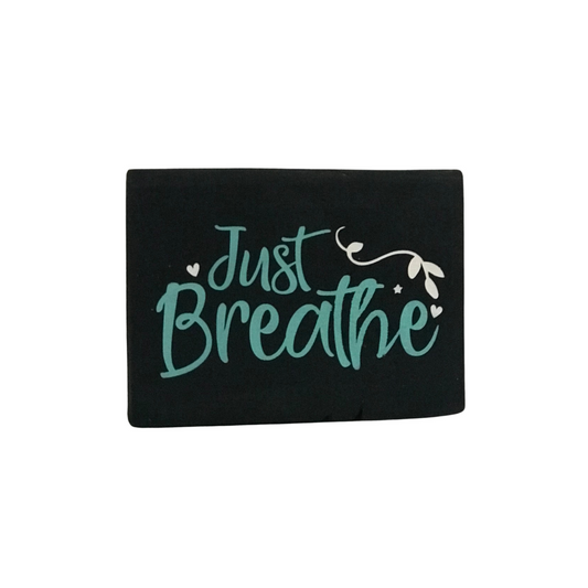 Just Breathe Mini Block Sign