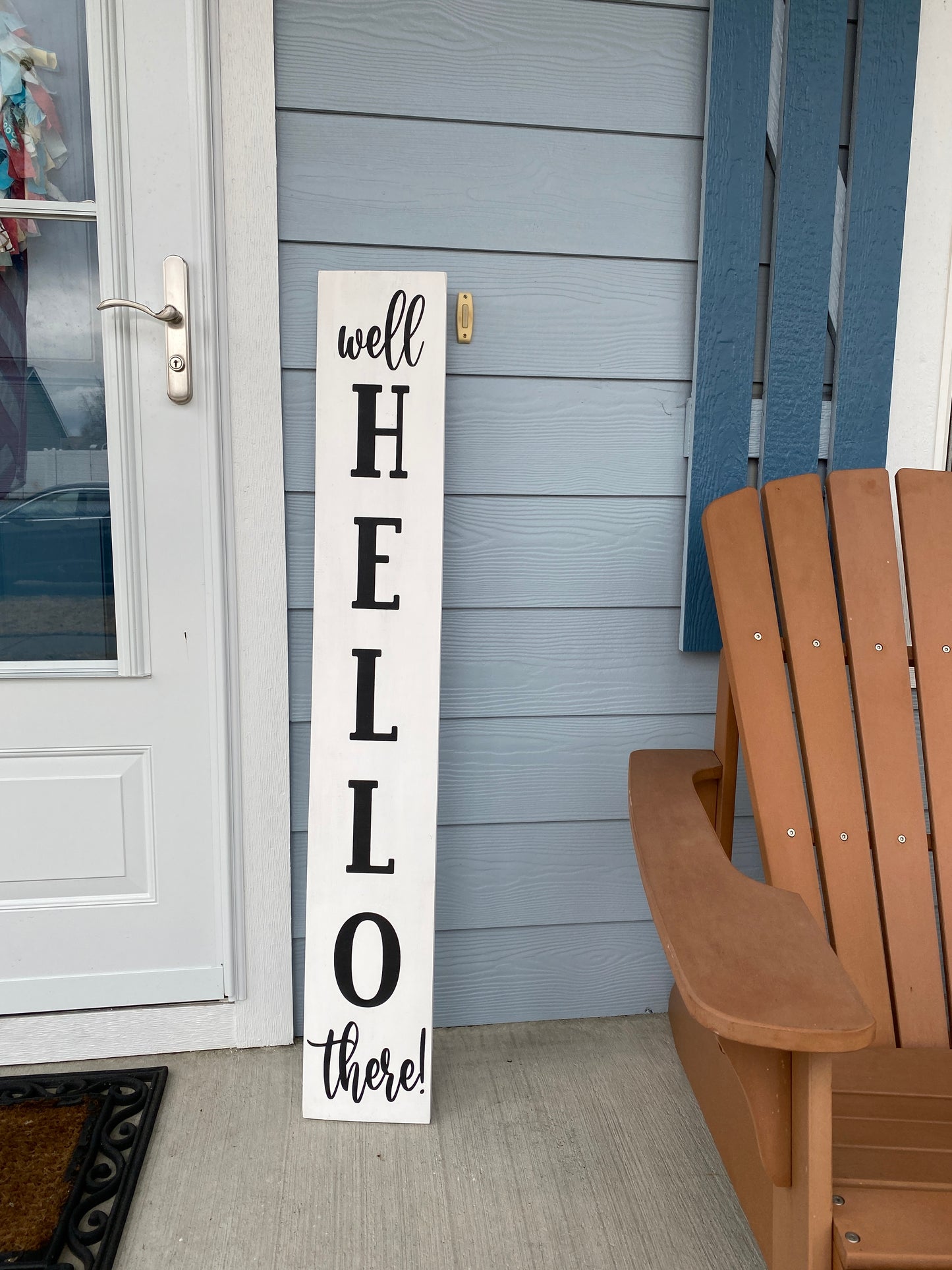 Well Hello There Porch Sign