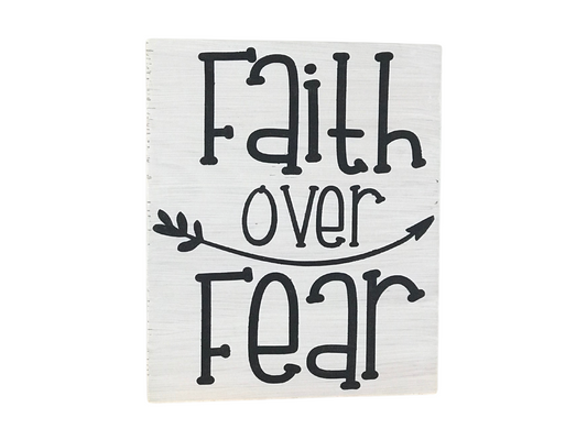 Faith Over Fear Shelf Sitter