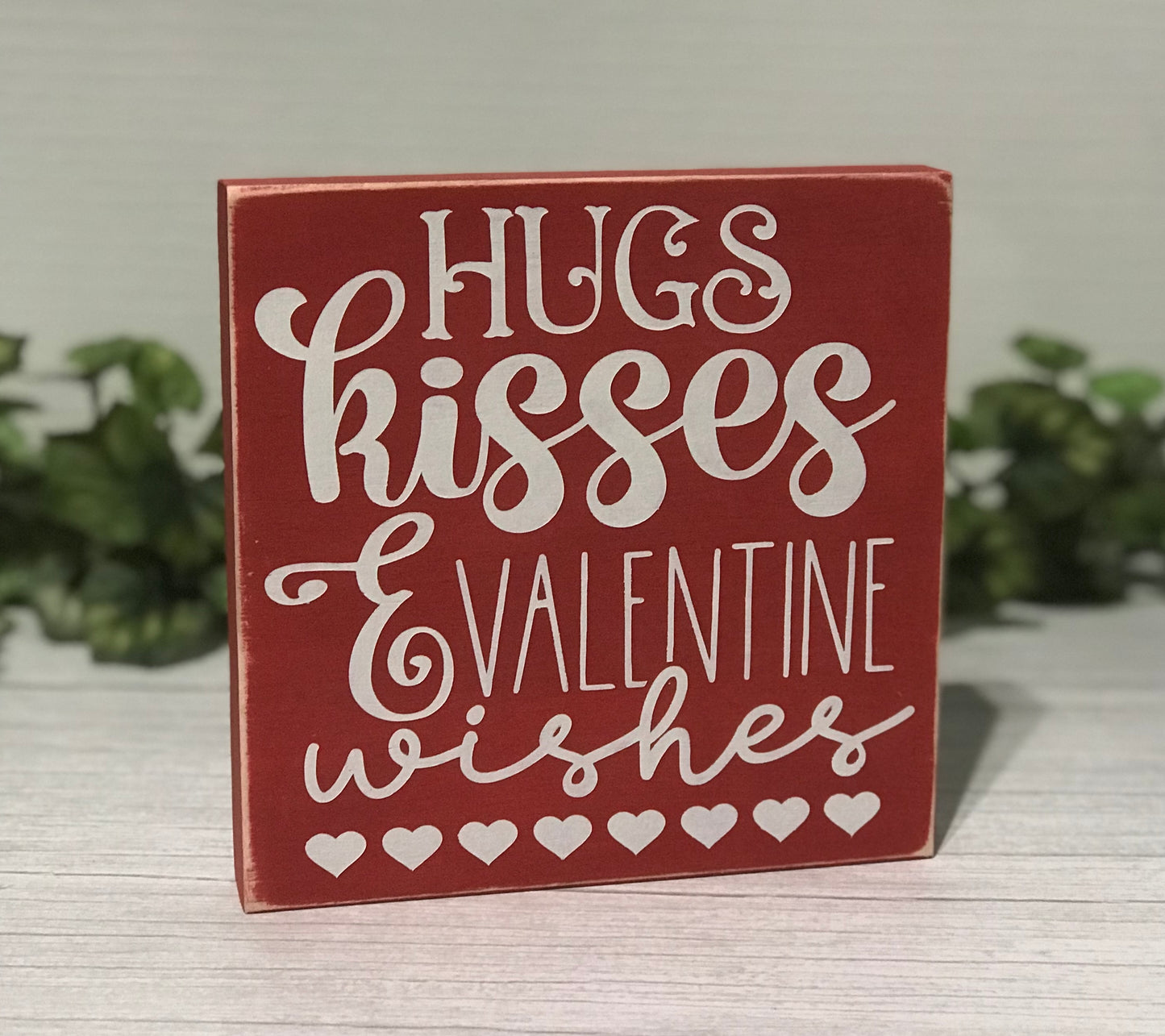 Hugs, Kisses, and Valentine Wishes Sign