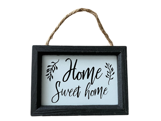 Home Sweet Home Mini Sign