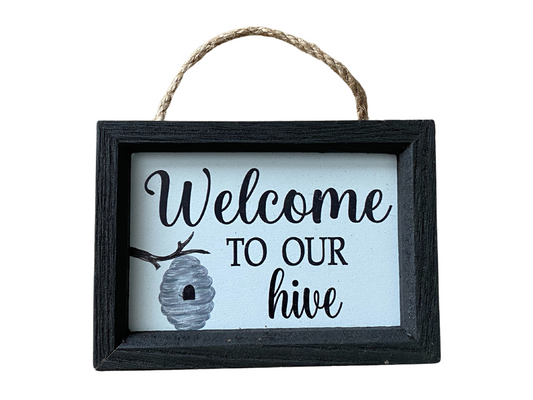 Welcome to our Hive Mini Sign