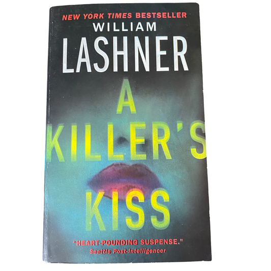 A Killer's Kiss - Willam Lashner